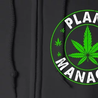 Cannabis Marijuana Weed Funny Plant Manager Smoke Stoner Full Zip Hoodie