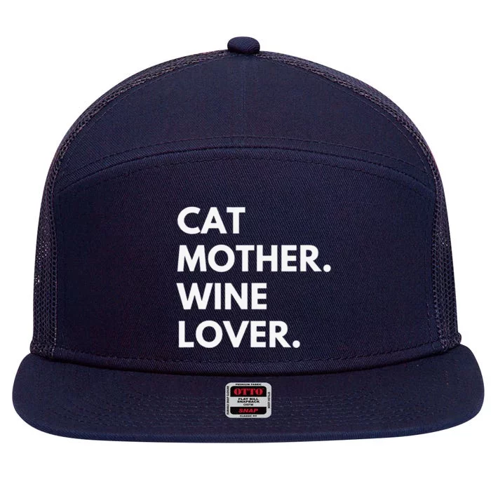 Cat Mother Wine Lover Funny Cat Owner 7 Panel Mesh Trucker Snapback Hat