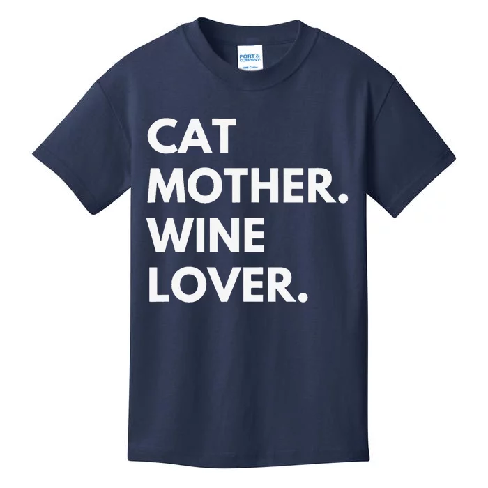 Cat Mother Wine Lover Funny Cat Owner Kids T-Shirt