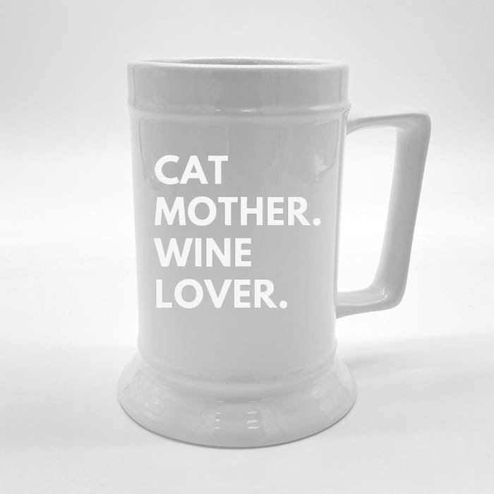 Cat Mother Wine Lover Funny Cat Owner Front & Back Beer Stein