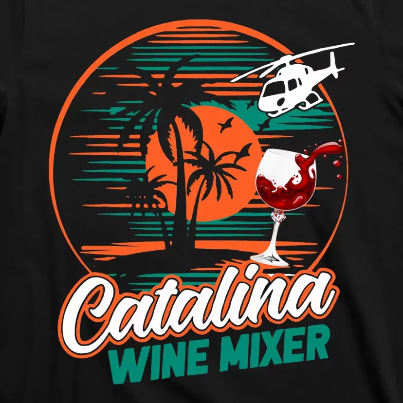 Ca.Talina Mixer Wine T-Shirt