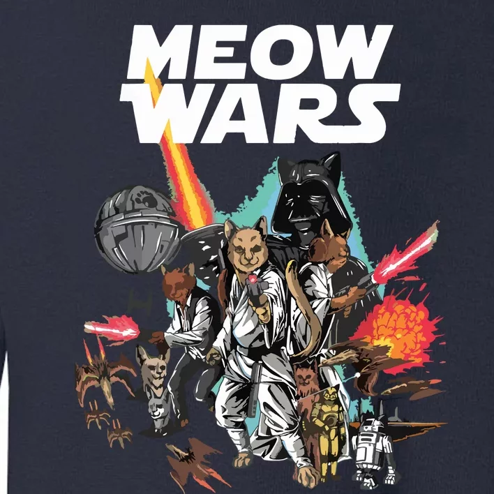 Cat Meow Wars Funny Cat Wars Cat Toddler Sweatshirt