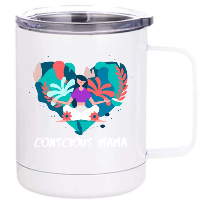 Conscious Mama Yoga Mom Gift Front & Back 12oz Stainless Steel Tumbler Cup