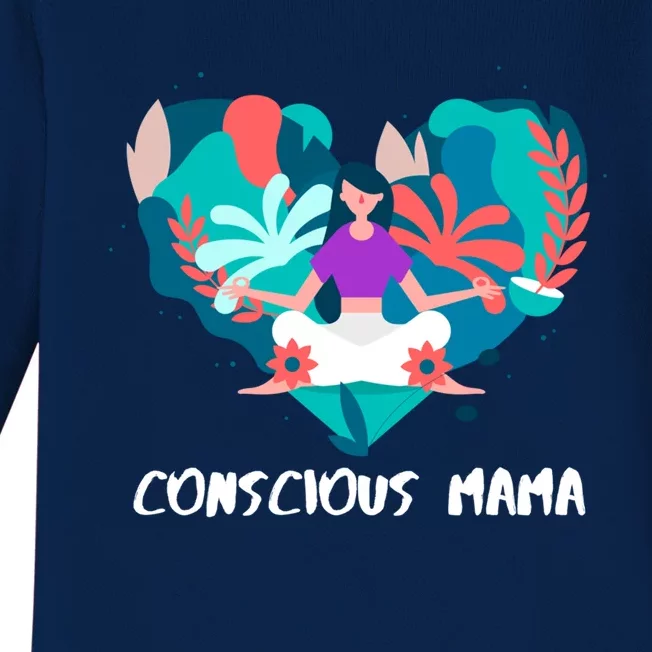 Conscious Mama Yoga Mom Cute Gift Baby Long Sleeve Bodysuit