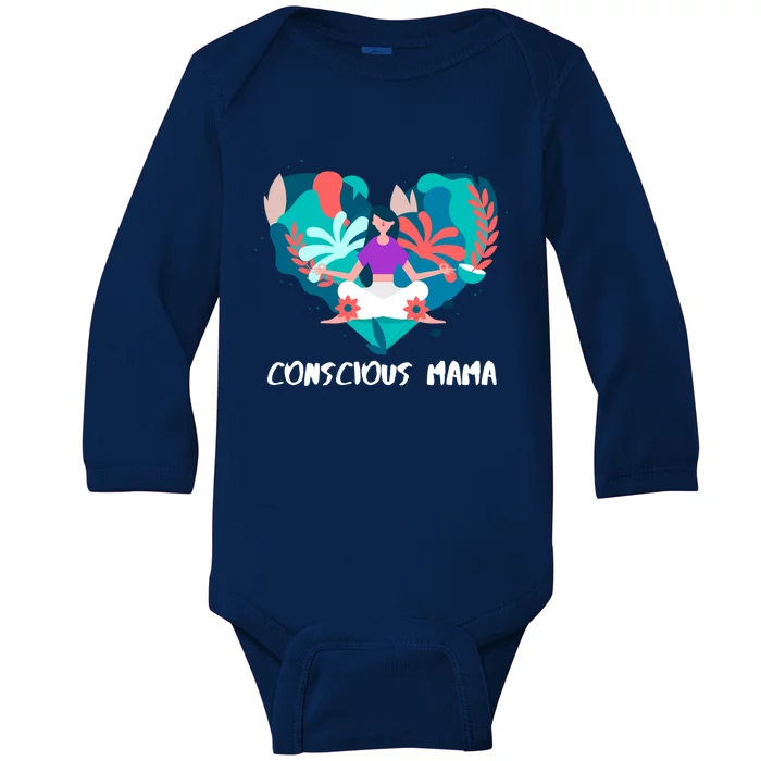 Conscious Mama Yoga Mom Cute Gift Baby Long Sleeve Bodysuit