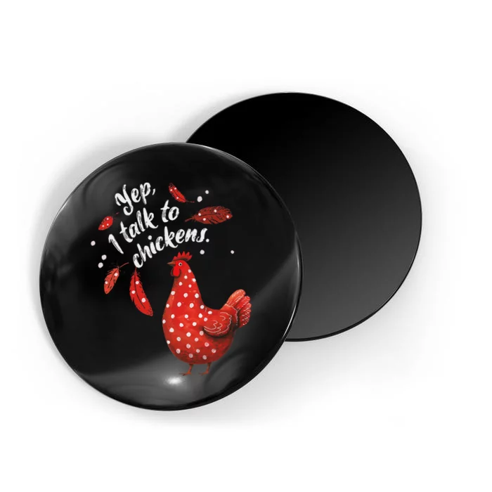 Chicken Mom Yep I Talk To Chickens Red Hen Polka Dot Magnet