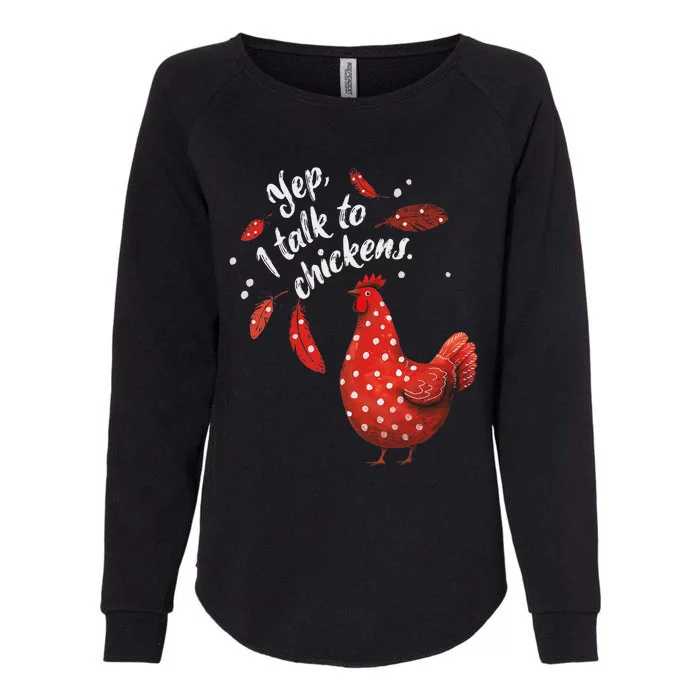 Chicken Mom Yep I Talk To Chickens Red Hen Polka Dot Womens California Wash Sweatshirt