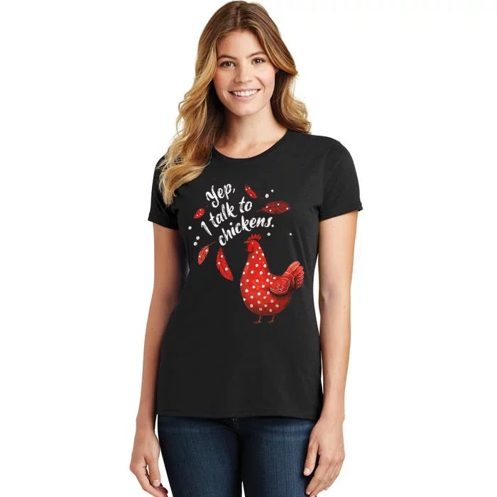 Chicken Mom Yep I Talk To Chickens Red Hen Polka Dot Women's T-Shirt