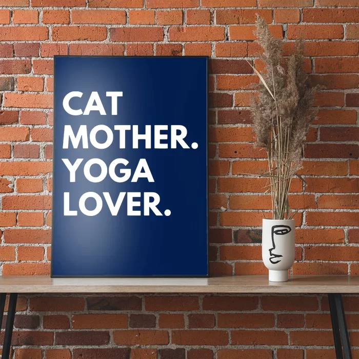 Cat Mother Yoga Lover Funny Cat Owner Poster