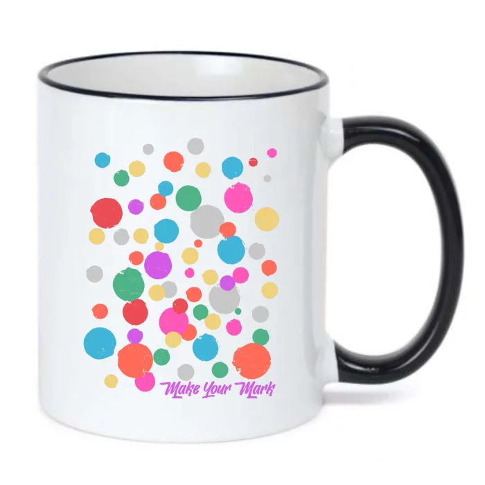 Cute Make You Mark International Dot Day Black Color Changing Mug