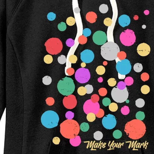 Cute Make You Mark International Dot Day Women's Fleece Hoodie