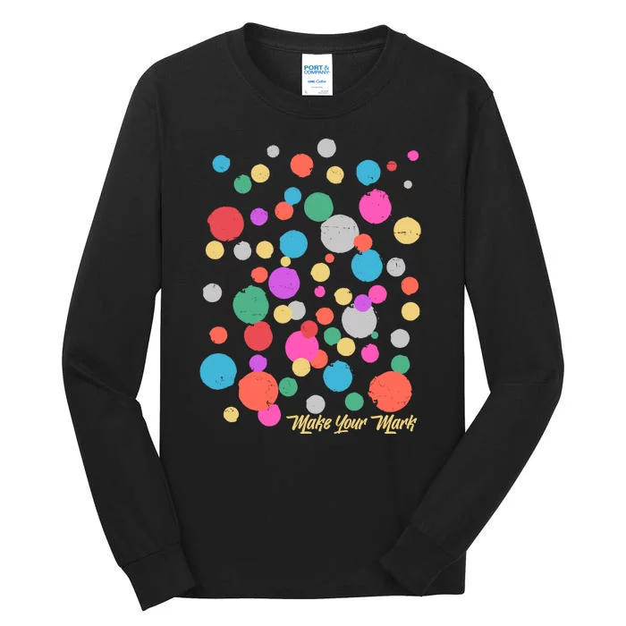 Cute Make You Mark International Dot Day Tall Long Sleeve T-Shirt