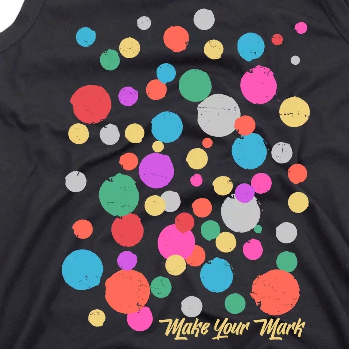 Cute Make You Mark International Dot Day Tank Top