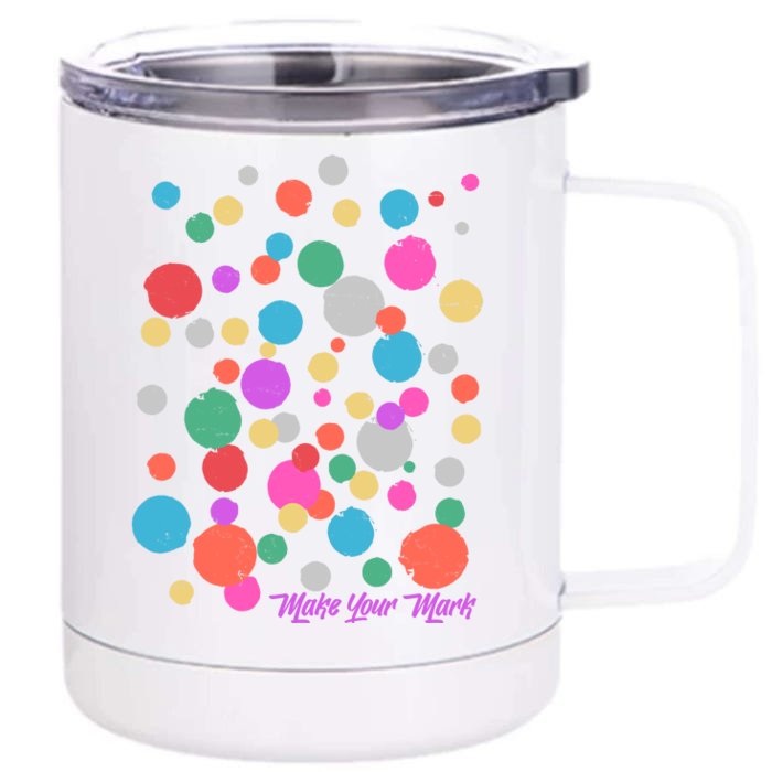 Cute Make You Mark International Dot Day Front & Back 12oz Stainless Steel Tumbler Cup