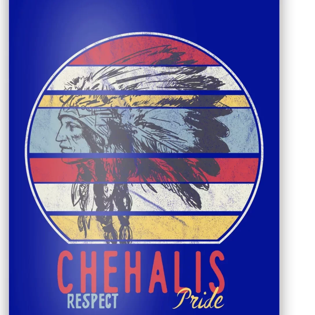 Chehalis Native American Indian Tribe Respect Pride Retro Gift Poster