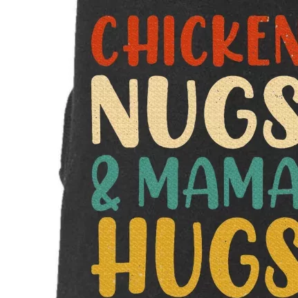 Chicken Nugs and Mama Hugs Nuggets Foodies Lovers Doggie 3-End Fleece Hoodie