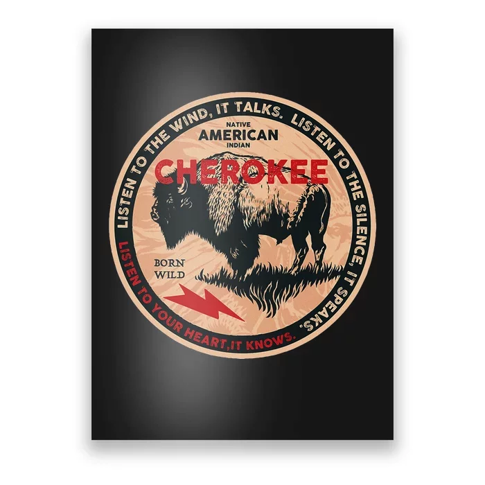 Cherokee Native American Indian Born Freedom Wild Buffalo Poster