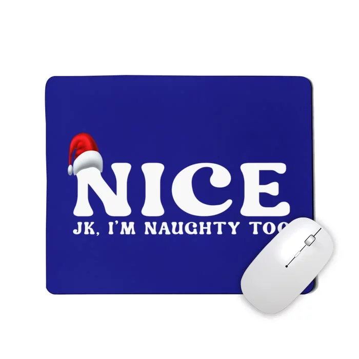 Couple Naughty And Nice Christmas Pajama On The Nice List Gift Mousepad