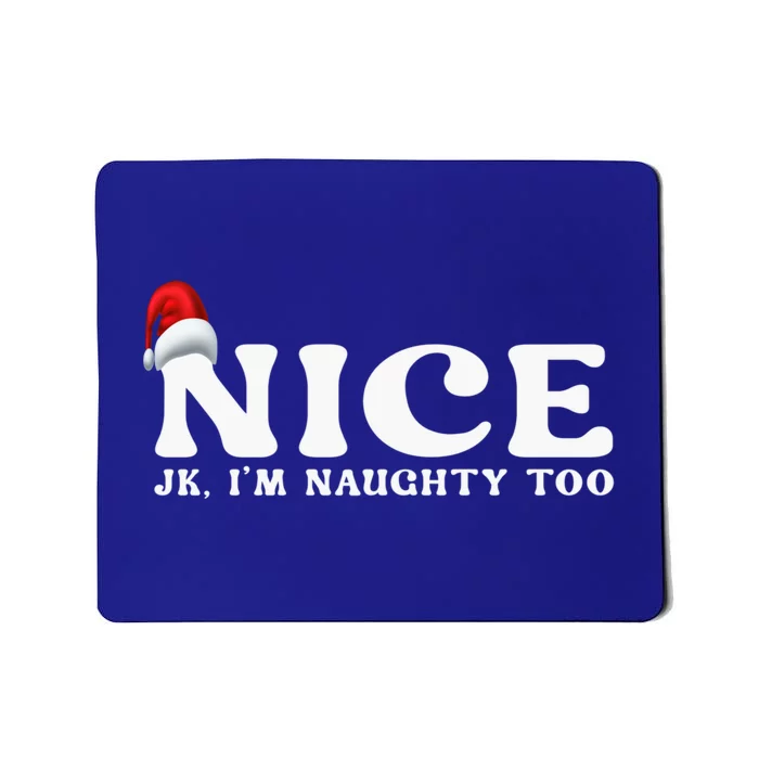 Couple Naughty And Nice Christmas Pajama On The Nice List Gift Mousepad