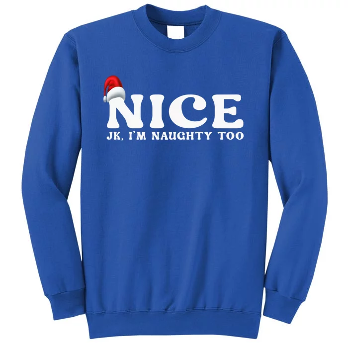 Couple Naughty And Nice Christmas Pajama On The Nice List Gift Tall Sweatshirt