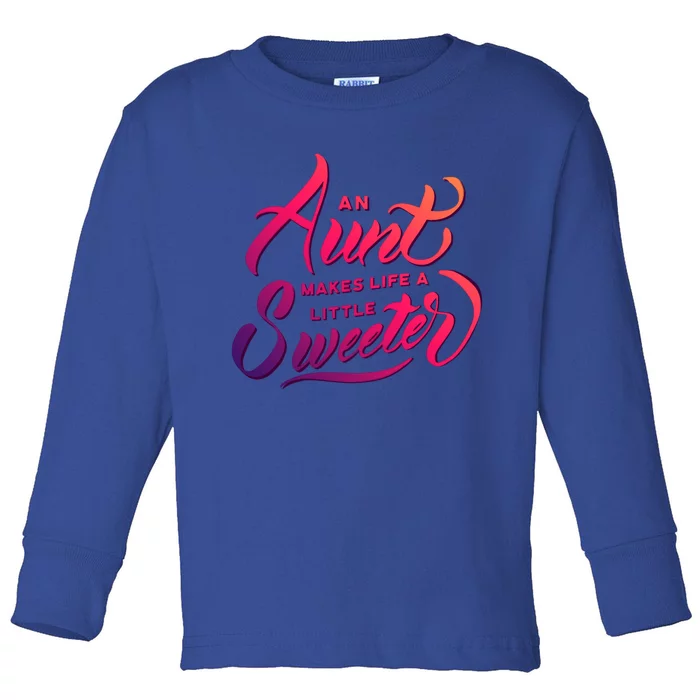 Cute Nieces And Nephews Aunt Auntie Great Gift Toddler Long Sleeve Shirt