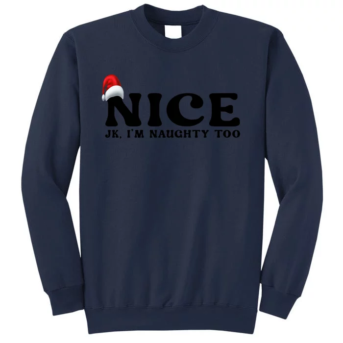 Couple Naughty And Nice Christmas Pajama On The Nice List Meaningful Gift Sweatshirt