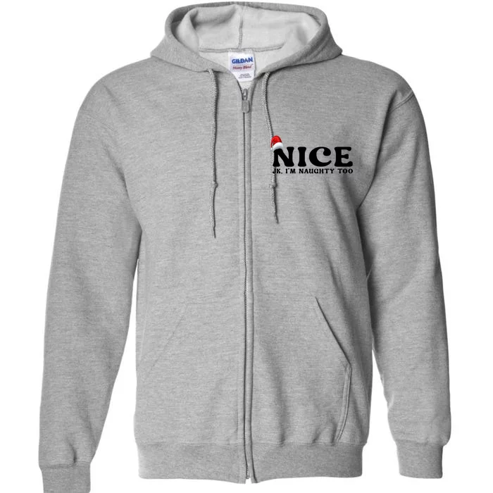 Couple Naughty And Nice Christmas Pajama On The Nice List Meaningful Gift Full Zip Hoodie