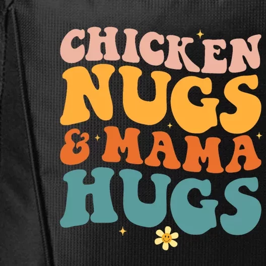 Chicken Nugs and Mama Hugs Nuggets Foodies Lovers City Backpack