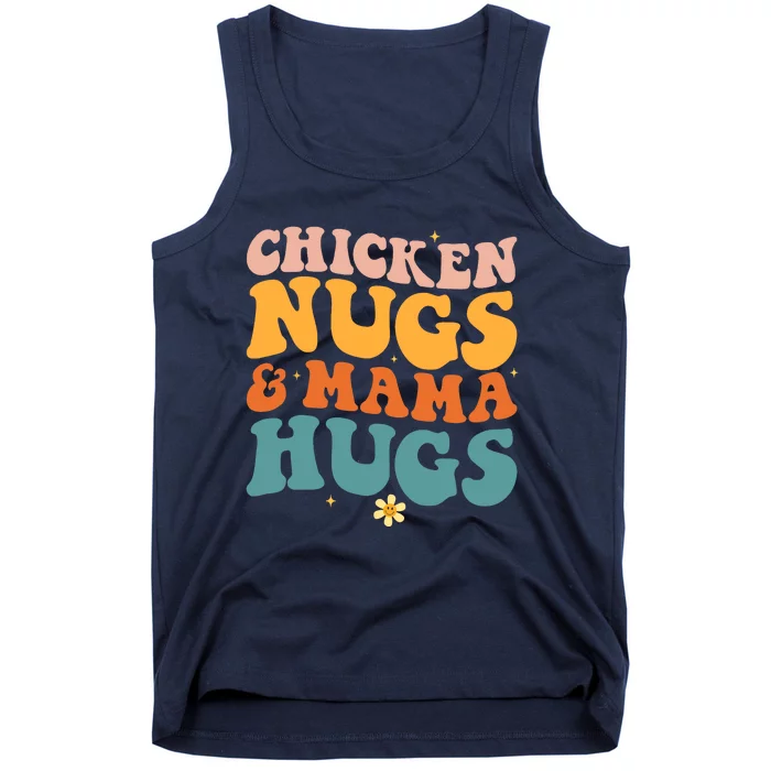 Chicken Nugs and Mama Hugs Nuggets Foodies Lovers Tank Top