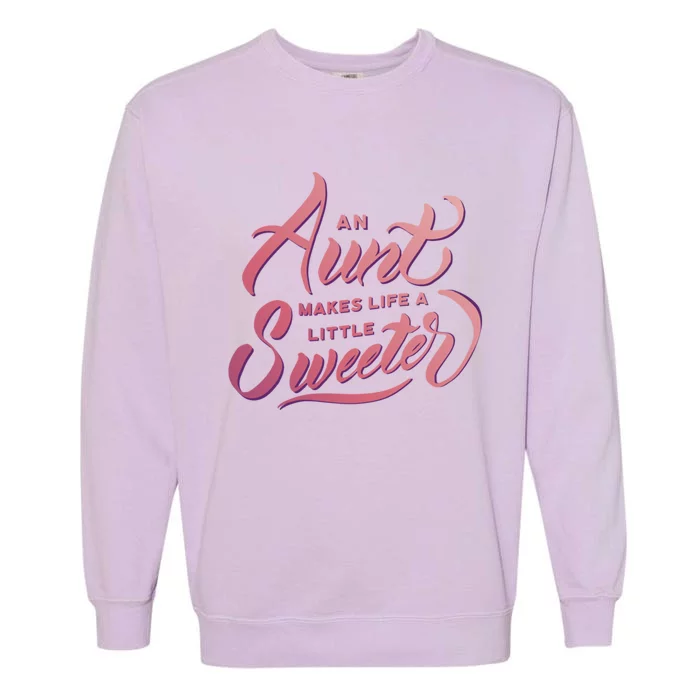 Cute Nieces And Nephews Aunt Auntie Gift Garment-Dyed Sweatshirt