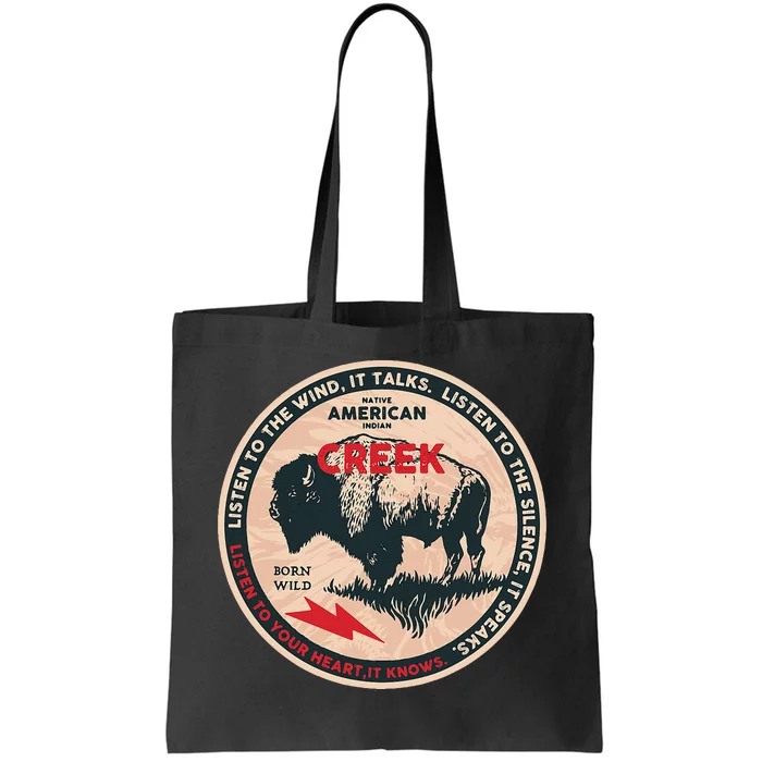 Creek Native American Indian Born Freedom Wild Buffalo Tote Bag