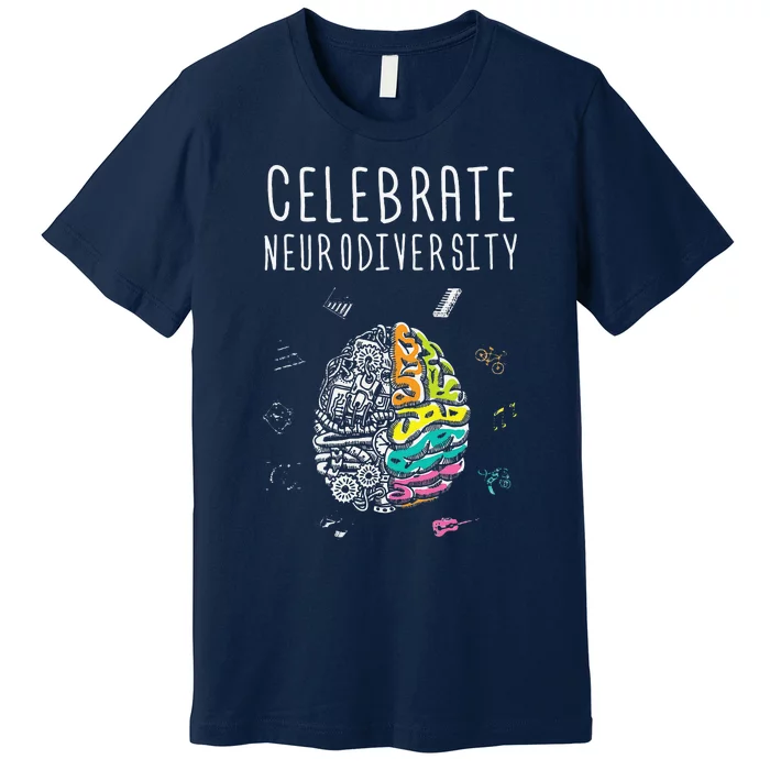 Celebrate Neurodiversity ADHD Autism ASD Awareness Gift Premium T-Shirt