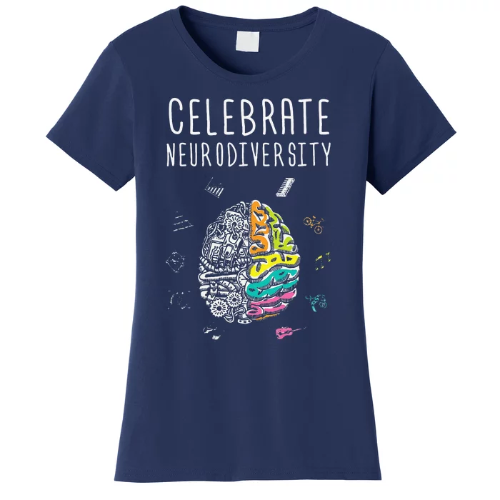 Celebrate Neurodiversity ADHD Autism ASD Awareness Gift Women's T-Shirt