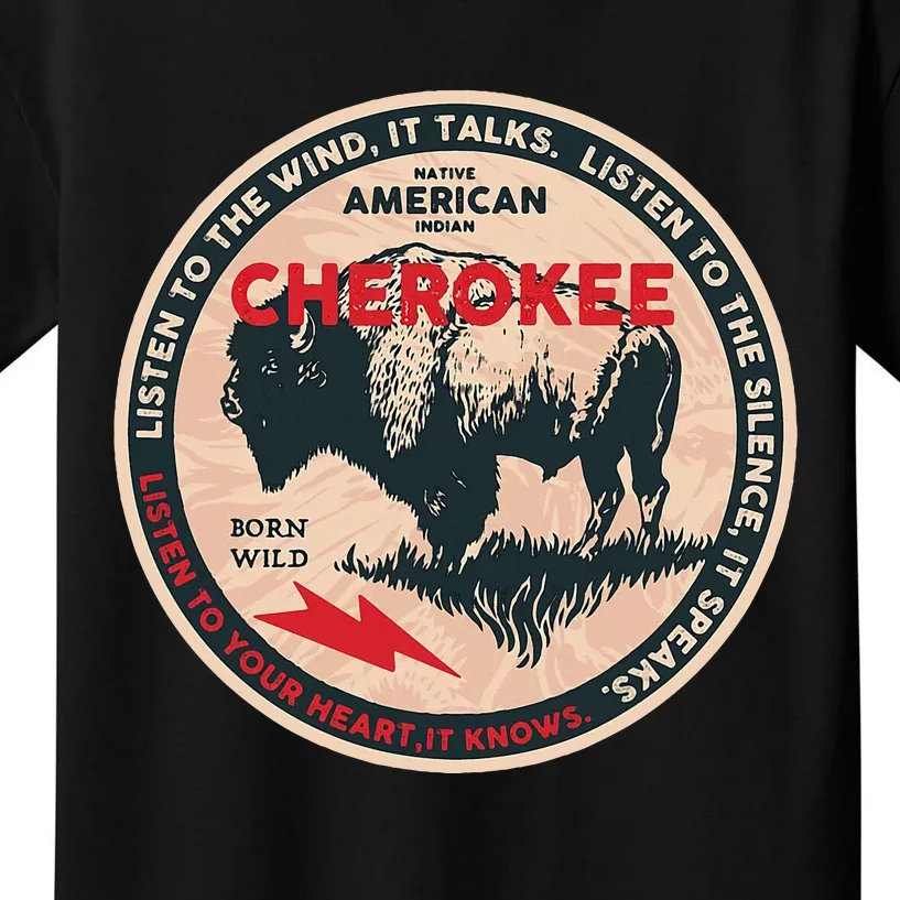 Cherokee Native American Indian Born Freedom Wild Buffalo Kids T-Shirt