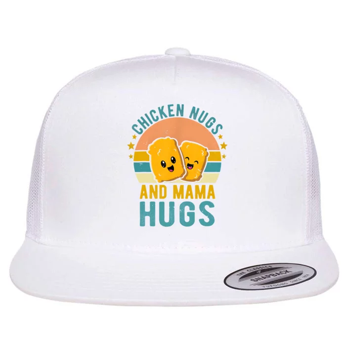 Chicken Nugs And Mama Hugs For Nugget Lover Funny Vintage Flat Bill Trucker Hat