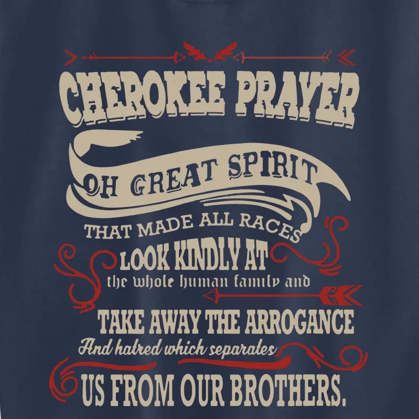 Cherokee Native American Prayer Kids Sweatshirt