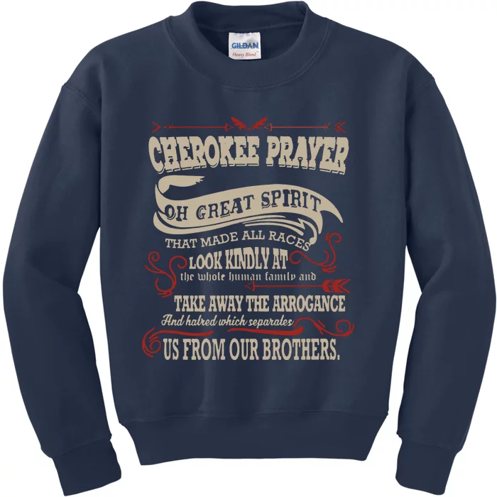 Cherokee Native American Prayer Kids Sweatshirt