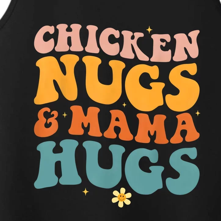 Chicken Nugs And Mama Hugs Nuggets Foodies Lovers Performance Tank