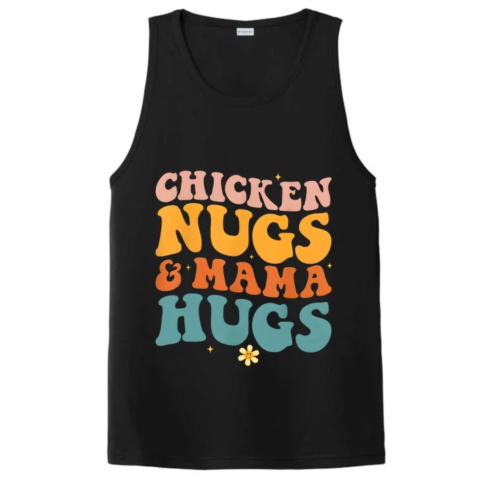 Chicken Nugs And Mama Hugs Nuggets Foodies Lovers Performance Tank