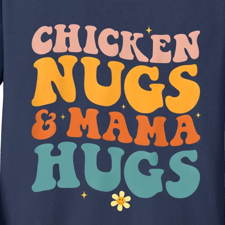 Chicken Nugs And Mama Hugs Nuggets Foodies Lovers Kids Long Sleeve Shirt