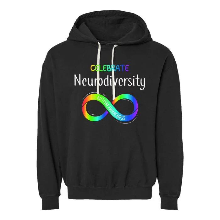 Celebrate Neurodiversity Autism Awareness Month Infinity Garment-Dyed Fleece Hoodie