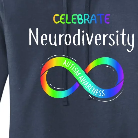 Celebrate Neurodiversity Autism Awareness Month Infinity Women's Pullover Hoodie