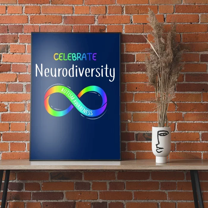 Celebrate Neurodiversity Autism Awareness Month Infinity Poster