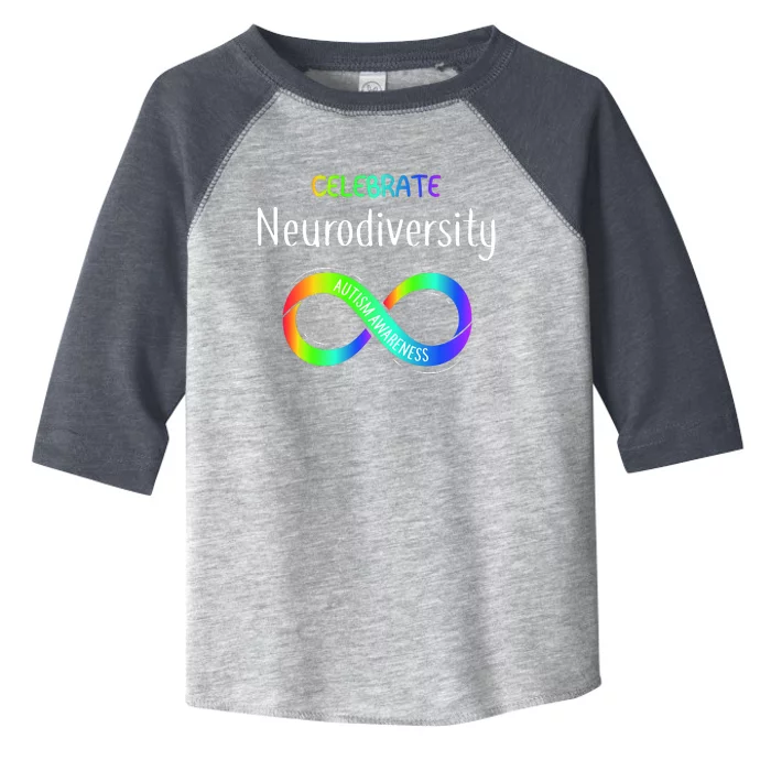 Celebrate Neurodiversity Autism Awareness Month Infinity Toddler Fine Jersey T-Shirt