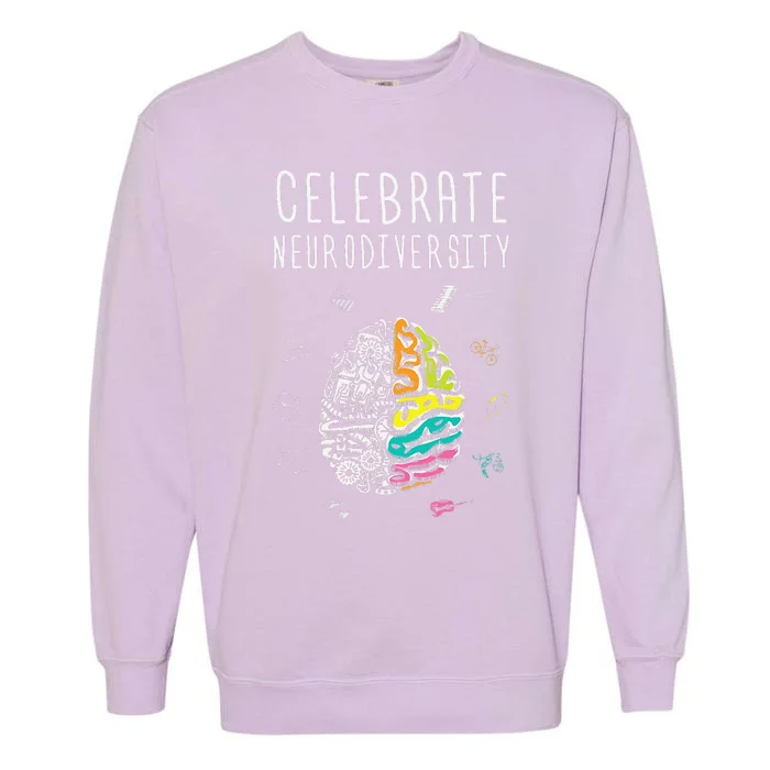 Celebrate Neurodiversity ADHD Autism ASD Awareness Gift Garment-Dyed Sweatshirt