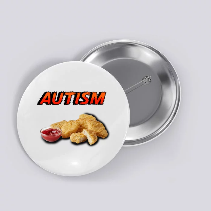 Chicken Nugget Autism Cringey Button