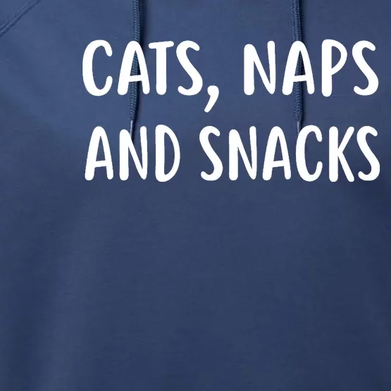 Cats Naps And Snacks Funny Ca Loer Gif Performance Fleece Hoodie