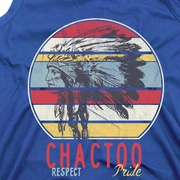 Chactoo Native American Indian Tribe Respect Pride Retro Sun Gift Tank Top