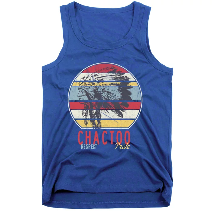 Chactoo Native American Indian Tribe Respect Pride Retro Sun Gift Tank Top