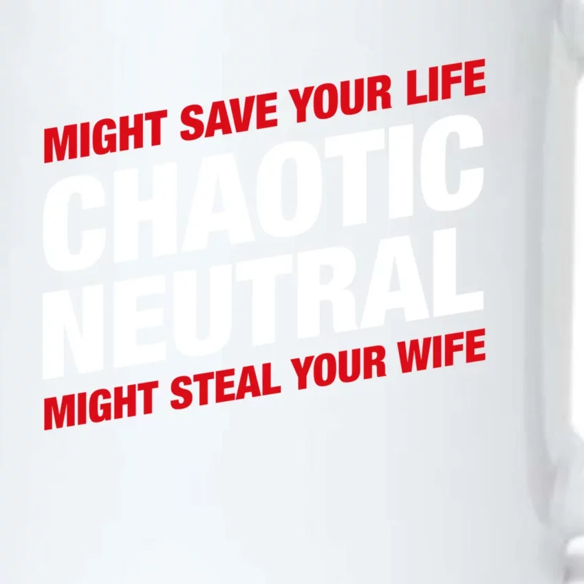 Chaotic Neutral Alignment Meme Might Save Your Life Might Steal Your Wife Black Color Changing Mug